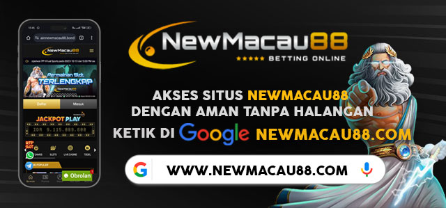 AKSES NEWMACAU88